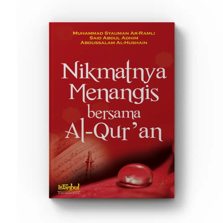 Nikmatnya Menangis Bersama Al-Quran